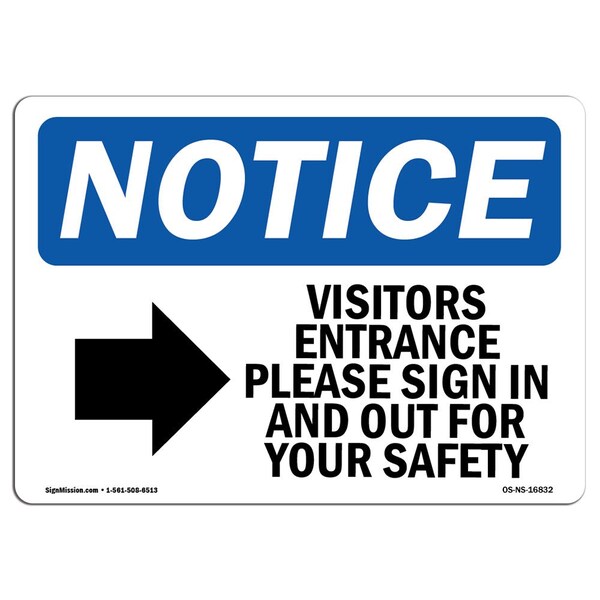 Signmission OSHA Notice Sign, 7" Height, Rigid Plastic, NOTICE Visitor Entrance Please Sign In Sign, Landscape - OS-NS-P-710-L-16832