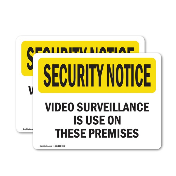 Signmission Video Surveillance On Premises OSHA Security Notice Sign, Vinyl Decal, 24in W x 18in L, 2PK - OS-2PACK-SN-D-1824-L-11659
