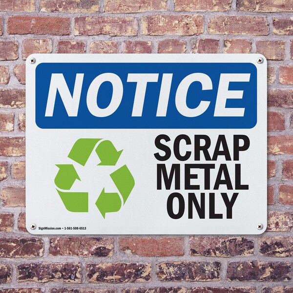 Signmission Scrap Metal Only, 10 in W x Rectangle, Aluminum - OS-2PACK-NS-A-710-L-18255