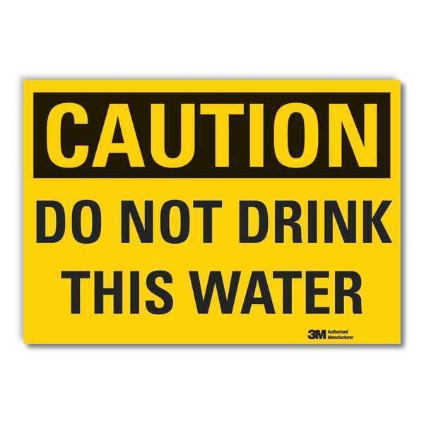 Lyle Caution, Do Not Drink This Water, 3 1/2 in x 5 in, Reflective Sheeting, LCU3-0288-RD_5x3.5 - LCU3-0288-RD_5X3.5