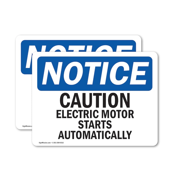 Signmission Safety Culture Sign, 10 in Width, Vinyl Decal, Rectangle - OS-2PACK-NS-D-710-L-10474