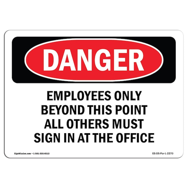 Signmission OSHA Danger Sign, 7" Height, 10" Width, Employees Only Beyond This Point All Others, Landscape - OS-DS-D-710-L-2270