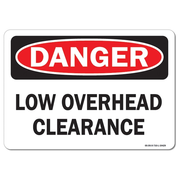 Signmission OSHA Danger Sign, 3.5" Height, Low Overhead Clearance, Landscape, DS-D-35-L-19429-10PK - OS-DS-D-35-L-19429-10PK