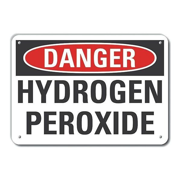Lyle Reflective  Hydrogen Peroxide Danger Sign, 7 in Height, 10 in Width, Aluminum, Vertical Rectangle - LCU4-0395-RA_10X7