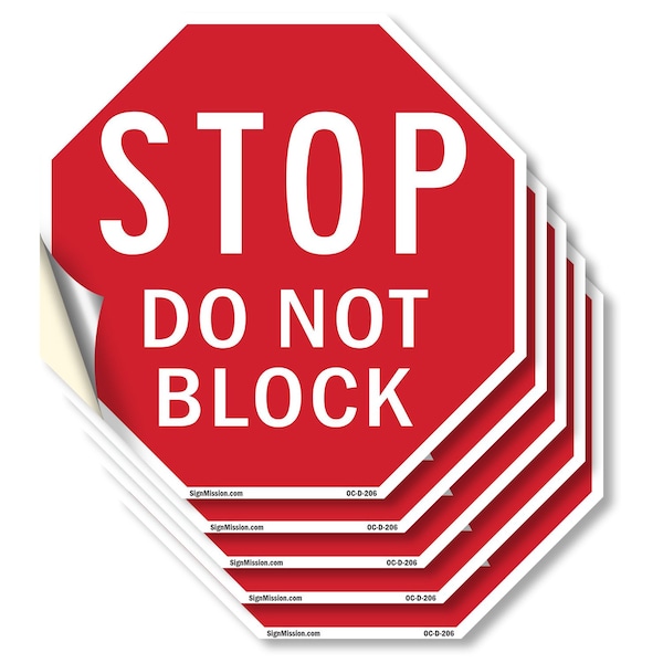 Signmission Stop Do Not Block, 6 inch X 6 inch, Vinyl Decal, 5PK - OC-D-5PACK-6-206