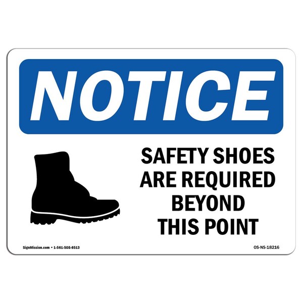 Signmission OSHA Sign, Shoes Are Required Beyond With Symbol, 14in X 10in Rigid Plastic, 14" W, 10" H, Landscape - OS-NS-P-1014-L-18216