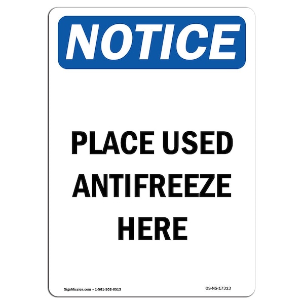Signmission OSHA Notice, 5" Height, Place Used Antifreeze Here Sign, 5" X 3.5", Portrait - OS-NS-D-35-V-17313