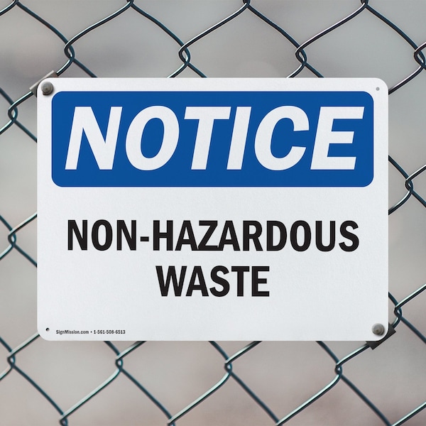 Signmission Non-Hazardous Waste OSHA Notice Sign, Aluminum, 14in W x 10in L, 2PK - OS-2PACK-NS-A-1014-L-15077