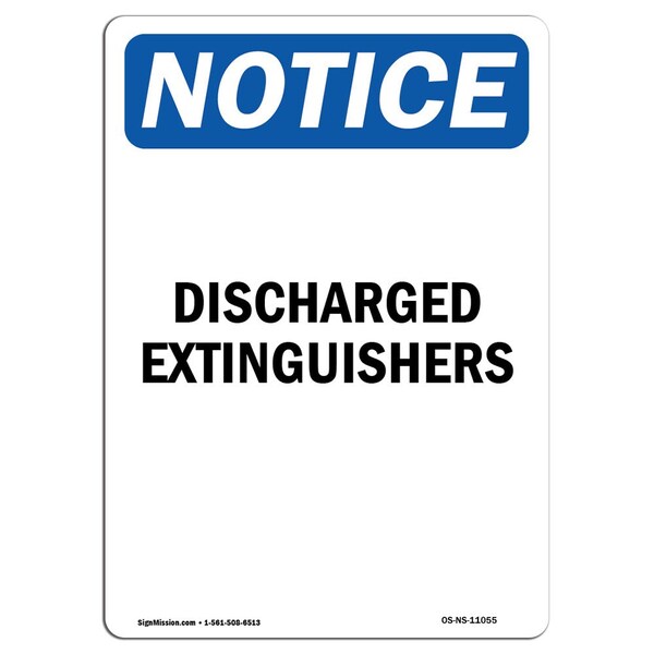 Signmission Safety Sign, OSHA Notice, 14" Height, Discharged Extinguishers Sign, Portrait - OS-NS-D-1014-V-11055