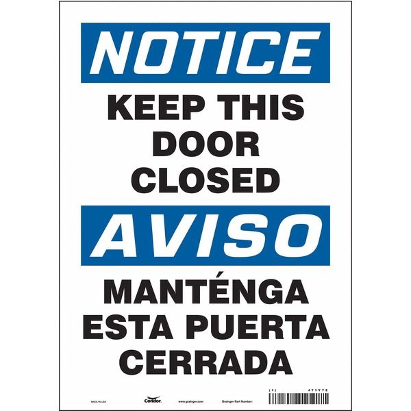 Condor Notice, Keep This Door Closed/mantenga Esta Puerta Cerrada, 10 in W x 14 in H, Rectangle, 471Y72 - 471Y72