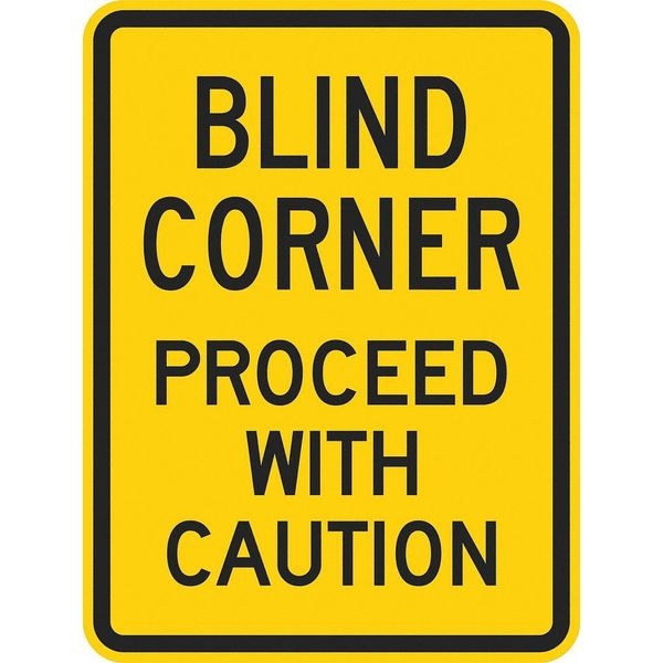 Lyle Blind Corner Traffic Sign, 18 in H, 12 in W, Aluminum, Vertical Rectangle, English, T1-1322-EG_12x18 - T1-1322-EG_12X18