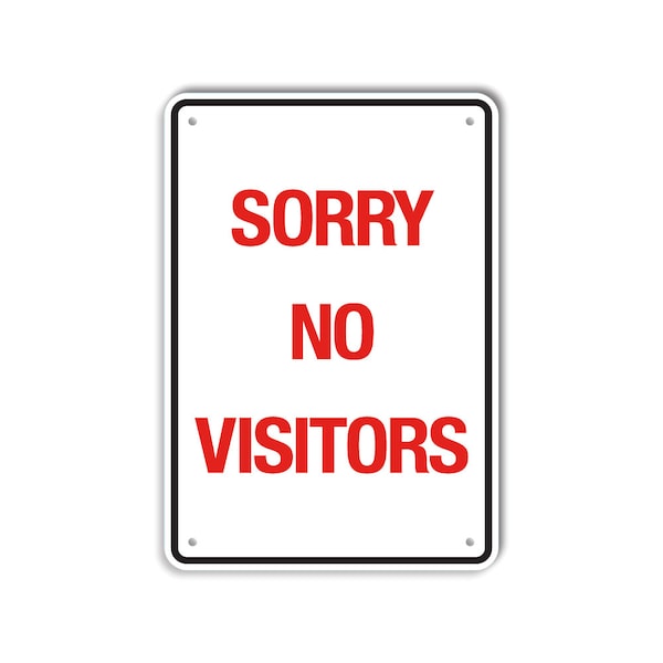 Lyle COVID Aluminum Sign, Sorry No Visitors, 10x14 Reflective - LCUV-0011-RA_10X14