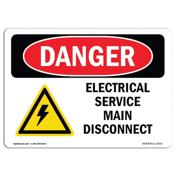 Signmission Safety Sign, OSHA Danger, 5" Height, 7" Width, Electrical Service Main Disconnect, Landscape - OS-DS-D-57-L-2214