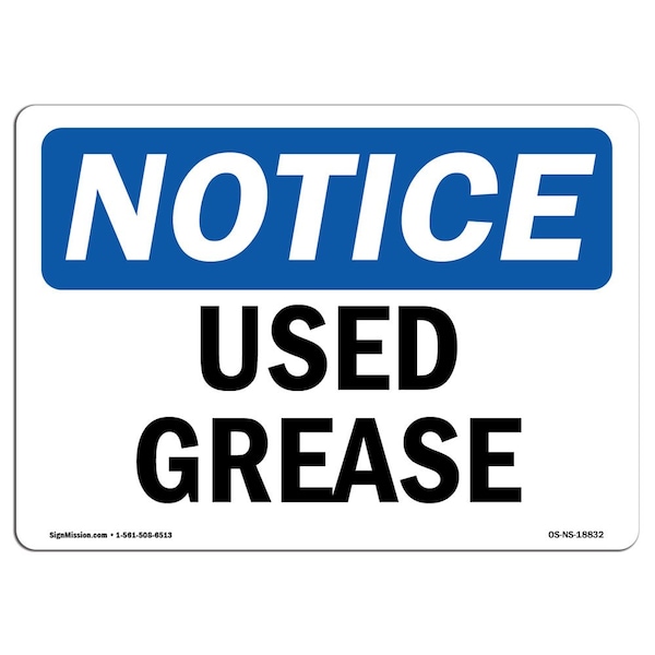 Signmission OSHA Notice, 3.5" Height, Used Grease Sign, 5" X 3.5", Landscape - OS-NS-D-35-L-18832