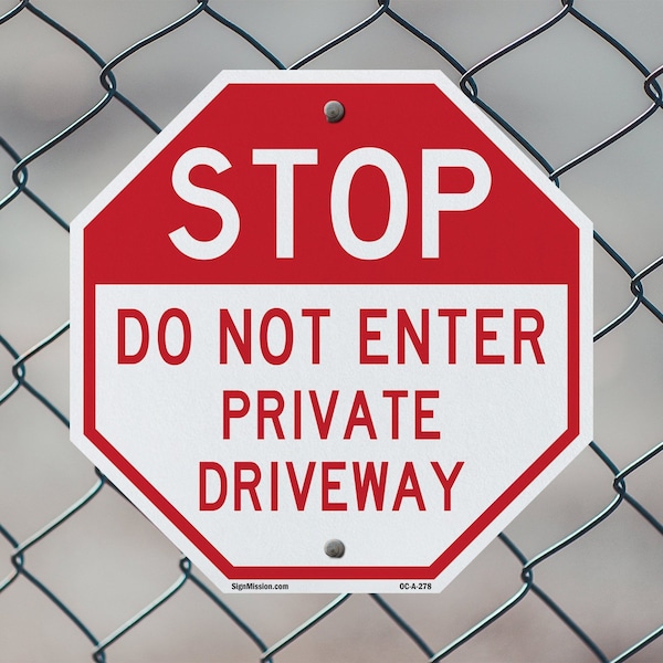 Signmission Stop Do Not Enter Private Driveway, 6 Inch X 6 Inch, Plastic Sign - OC-P-6-278