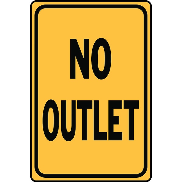 Hy-Ko No Outlet Sign 12" x 18" - A61024
