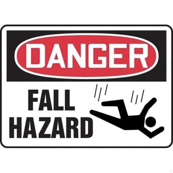 Accuform OSHA DANGER SAFETY SIGN FALL HAZARD MCRT147XL - MCRT147XL