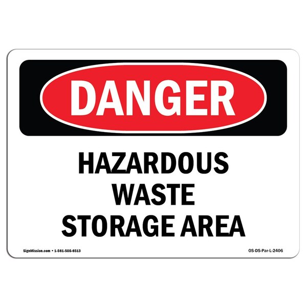 Signmission Safety Sign, OSHA Danger, 3.5" Height, Hazardous Waste Storage Area, Landscape - OS-DS-D-35-L-2406