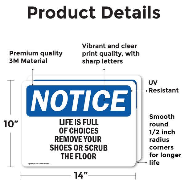 Signmission Life Is Full Of Choices Remove Your Shoes, 14 in W x Rectangle, Vinyl Decal - OS-2PACK-NS-D-1014-L-13999