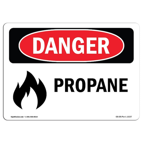 Signmission Safety Sign, OSHA Danger, 18" Height, 24" Width, Rigid Plastic, Propane, Landscape, 1824-L-1537 - OS-DS-P-1824-L-1537
