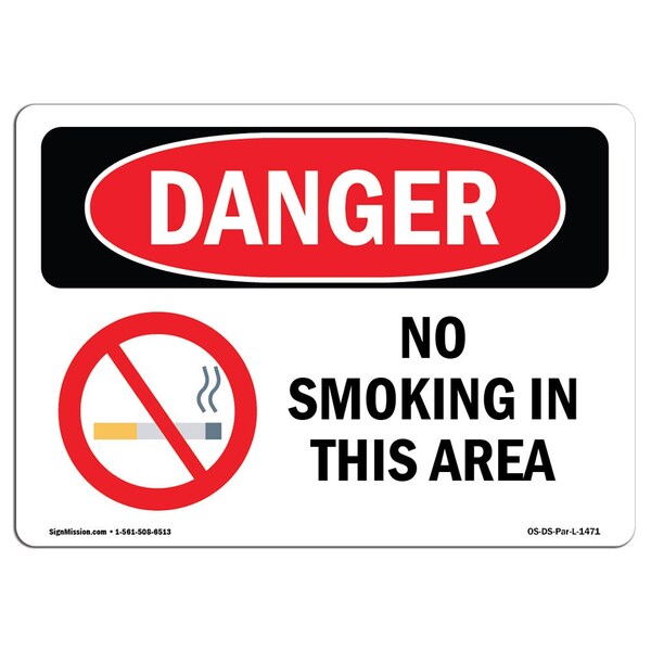 Signmission OSHA Danger Sign, No Smoking In This Area, 18in X 12in Aluminum, 12" W, 18" L, Landscape - OS-DS-A-1218-L-1471