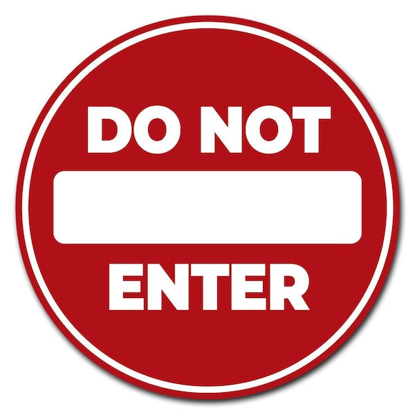 Signmission 24 in Height, 0.01 in Width, Vinyl, D-24-CIR-Do Not Enter, D-24-CIR-Do Not Enter - D-24-CIR-DO NOT ENTER