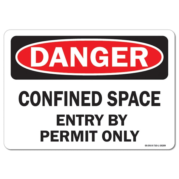 Signmission OSHA Danger Decal, Confined Space Entry By Permit Only, 14in X 10in Decal, 14" W, 10" H, Landscape - OS-DS-D-1014-L-19289