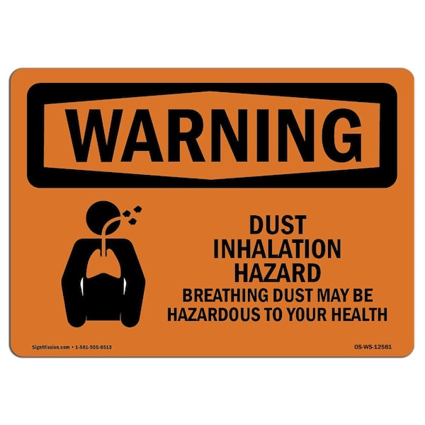 Signmission OSHA WARNING Sign, Dust Inhalation Hazard, 10in X 7in Aluminum, 7" W, 10" L, Landscape - OS-WS-A-710-L-12581