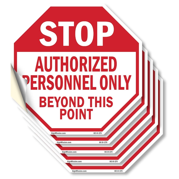 Signmission Stop Authorized Personnel Only Beyo, 6 inch X 6 inch, Vinyl Decal, 5PK - OC-D-5PACK-6-179