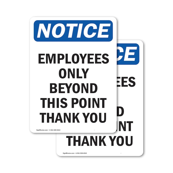 Signmission Employees Only Beyond This Point OSHA Notice Sign, Vinyl Decal, 7in W x 10in L, 2PK - OS-2PACK-NS-D-710-V-11988