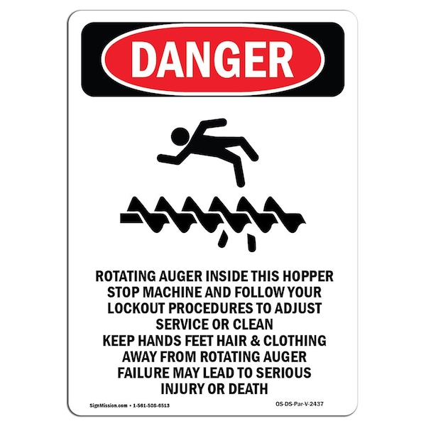 Signmission Safety Sign, OSHA Danger, 14" Height, Aluminum, Portrait Rotating Auger Inside This, Portrait - OS-DS-A-1014-V-2437