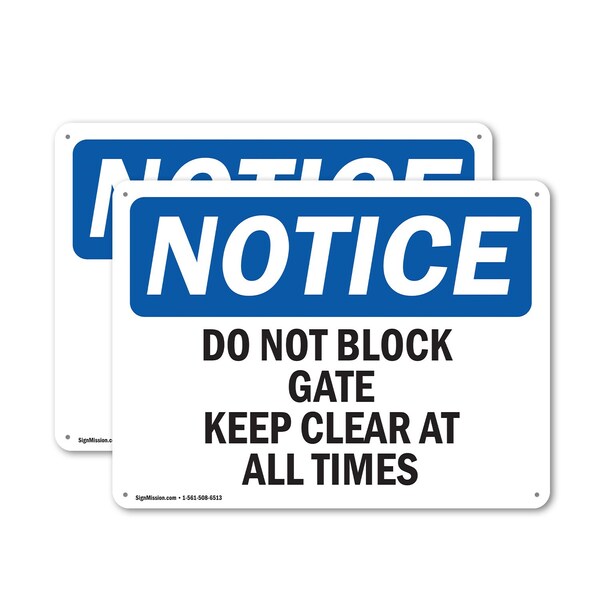 Signmission Do Not Block Gate Keep Clear At All Times, 14 in W x Rectangle, Aluminum - OS-2PACK-NS-A-1014-L-11080