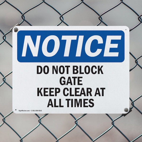 Signmission Do Not Block Gate Keep Clear At All Times, 14 in W x Rectangle, Aluminum - OS-2PACK-NS-A-1014-L-11080