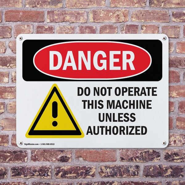 Signmission Do Not Operate This Machine Unless Authorize Danger Sign, Plastic, 14in W x 10in L, 2PK - OS-2PACK-DS-P-1014-L-1155