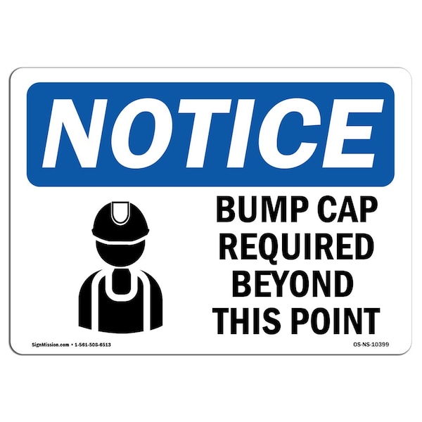 Signmission OSHA Sign, Bump Caps Required Beyond This Point With, 10in X 7in Decal, 10" W, 7" H, Landscape - OS-NS-D-710-L-10399