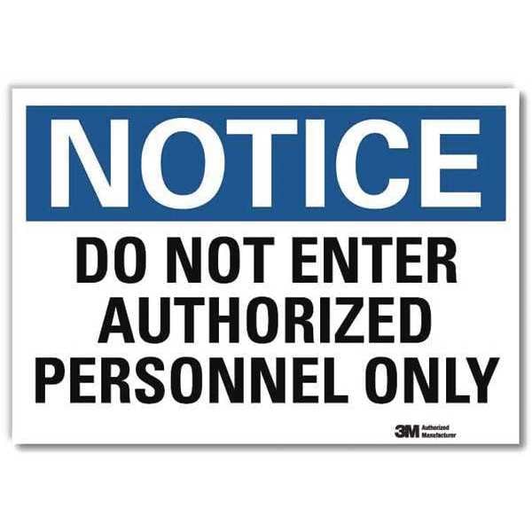 Lyle Notice Sign, 10 in H, 14 in W, Reflective Sheeting, Horizontal Rectangle, English, U5-1131-RD_14X10 - U5-1131-RD_14X10