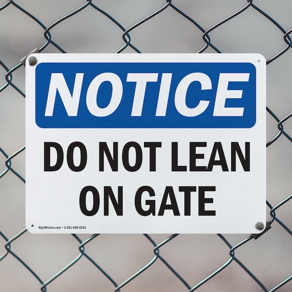 Signmission Do Not Lean On Gate, 10 in W x Rectangle, Aluminum - OS-2PACK-NS-A-710-L-11290