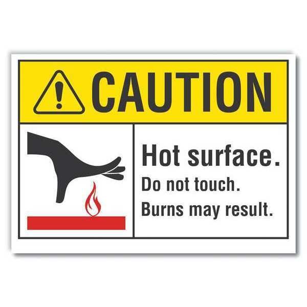 Lyle Hot Surface Sign, 7 in H x 10 in W, Reflective Sheeting, Hot Surface. Do Not Touch. - LCU3-0100-RD_10X7