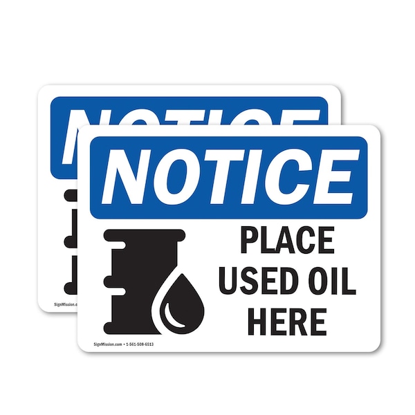Signmission Place Used Oil Here, 18 in W x Rectangle, Vinyl Decal - OS-2PACK-NS-D-1218-L-16351