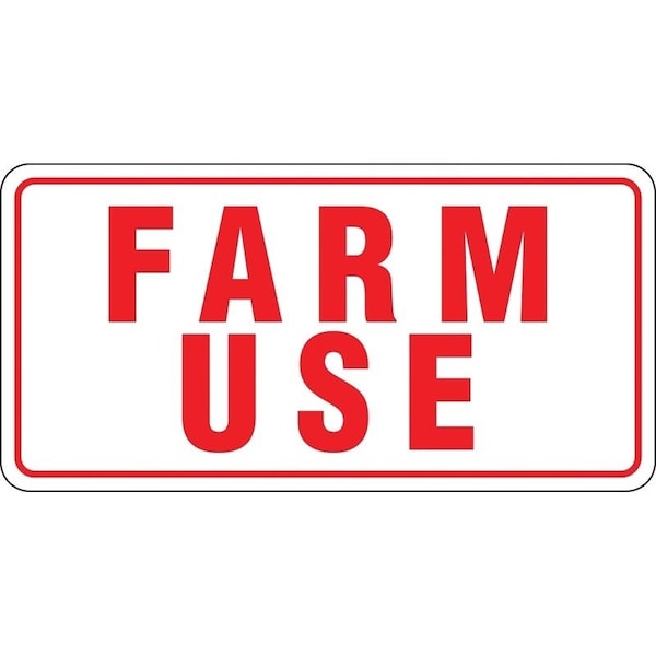 Hy-Ko RuralUrban Sign, Farm Use, Red Legend, White Background, Aluminum - 20550