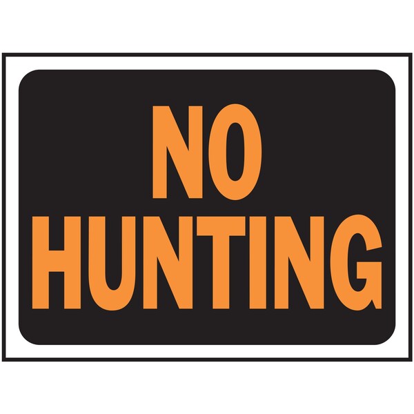 Hy-Ko No Hunting Sign 8.5" x 12.5", 10PK - A03021