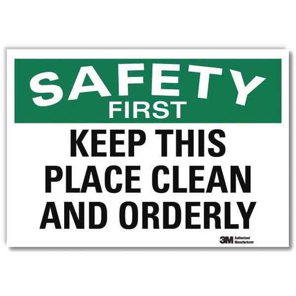 Lyle Safety First Keep This Place Clean And Orderly, 5 in x 7 in, Reflective Sheeting, U7-1216-RD_7X5 - U7-1216-RD_7X5