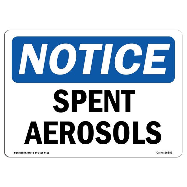 Signmission OSHA Notice, 3.5" Height, Spent Aerosols Sign, 5" X 3.5", Landscape - OS-NS-D-35-L-18383