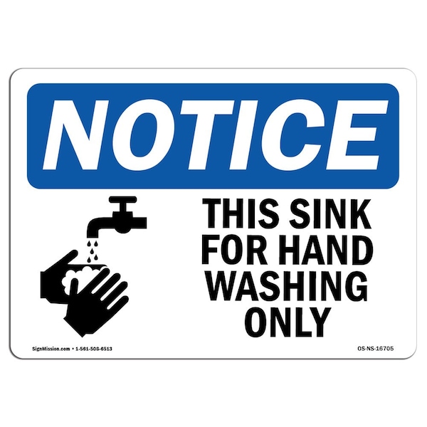 Signmission OSHA Sign, This Sink For Hand Washing With Symbol, 10in X 7in Rigid Plastic, 7" W, 10" L, Landscape - OS-NS-P-710-L-16705