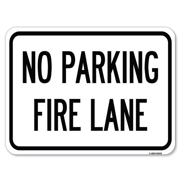 Signmission Pavement Stencil No Parking Fire Lane Heavy-Gauge Alum Rust Proof Parking, 18" x 24", A-1824-24610 - A-1824-24610