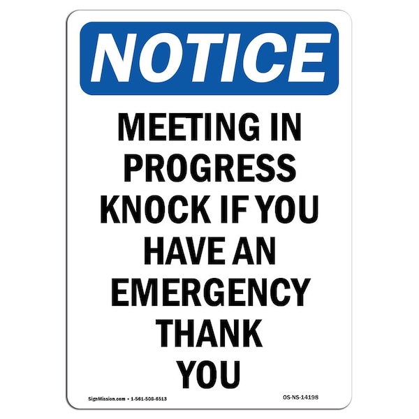 Signmission Safety Sign, OSHA Notice, 10" Height, Rigid Plastic, Meeting In Progress Knock If You Sign, Portrait - OS-NS-P-710-V-14198