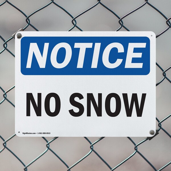 Signmission No Snow, 14 in W x Rectangle, Plastic - OS-2PACK-NS-P-1014-L-14811