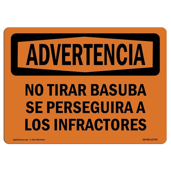 Signmission Safety Sign, OSHA WARNING, 18" Height, No Dumping Violators Prosecuted Spanish, Landscape - OS-WS-D-1824-L-12703
