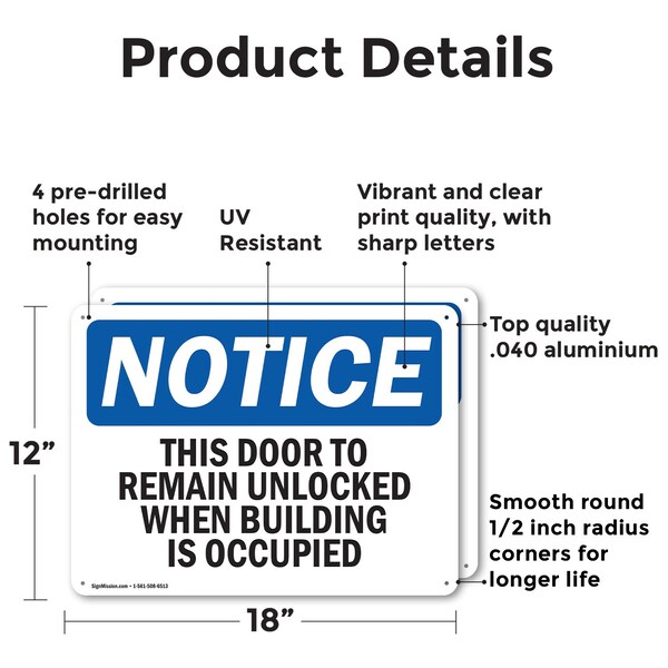 Signmission This Door To Remain Unlocked When Building, 18 in W x Rectangle, Aluminum - OS-2PACK-NS-A-1218-L-18606