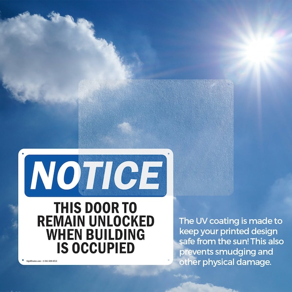 Signmission This Door To Remain Unlocked When Building, 18 in W x Rectangle, Aluminum - OS-2PACK-NS-A-1218-L-18606